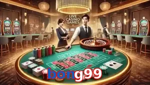 Casino Trực Tuyến Trò Chơi Được Yêu Thích Tại bong99
